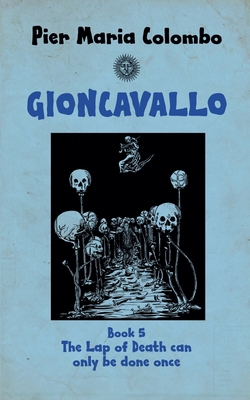 Gioncavallo - The lap of Death Can Only Be Done...            Book Cover