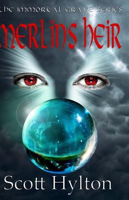 The Immortal Grave: Merlin's Heir 1492359076 Book Cover