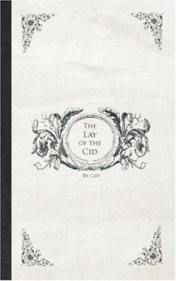 The Lay of the Cid 1426413777 Book Cover