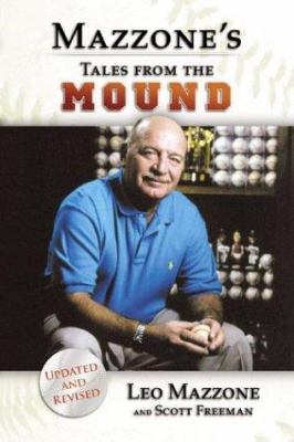 Leo Mazzone's Tales from the Mound 1596700386 Book Cover