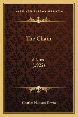 The Chain: A Novel (1922) 1167008456 Book Cover