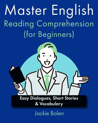 Master English Reading Comprehension (for Begin... B0CRDYFMDW Book Cover