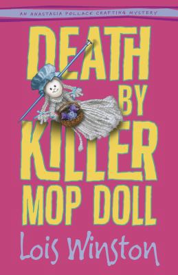 Death by Killer Mop Doll (An Anastasia Pollack ... 0738725854 Book Cover