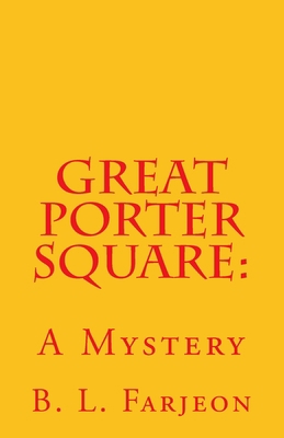 Great Porter Square: : A Mystery 197921557X Book Cover