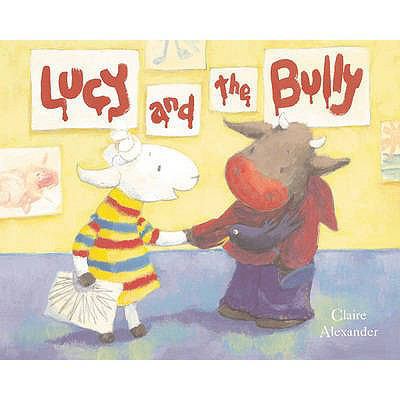 Lucy and the Bully 1862337136 Book Cover