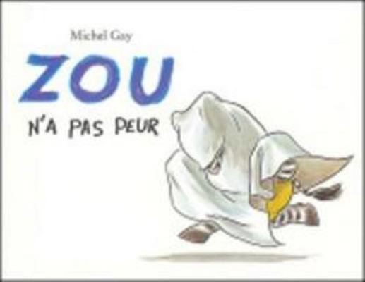 ZOU N'A PAS PEUR (LUTIN) [French] 2211075096 Book Cover