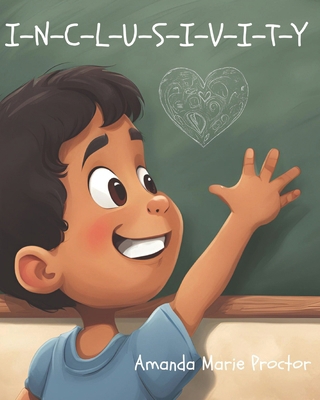I-N-C-L-U-S-I-V-I-T-Y B0D737N2RG Book Cover