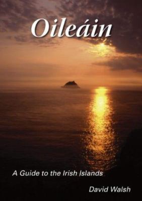 Oileain : A Guide to the Irish Islands 0953195694 Book Cover