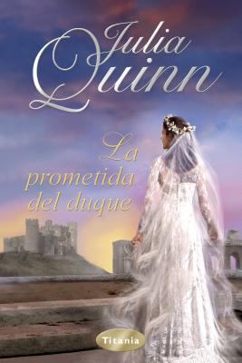 La Prometida del Duque = Duke's Fiancee [Spanish] 8492916230 Book Cover