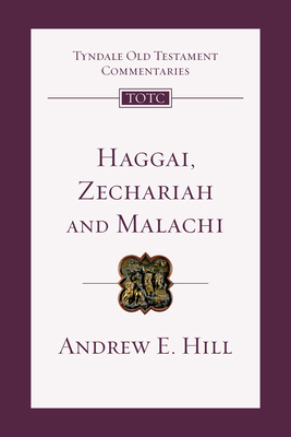 Haggai, Zechariah, Malachi: An Introduction and... 0830842829 Book Cover