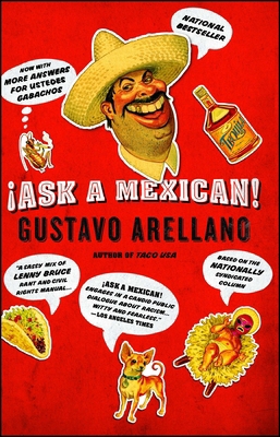 Ask a Mexican! 1416540032 Book Cover