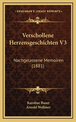 Verschollene Herzensgeschichten V3: Nachgelasse... [German] 1168626609 Book Cover