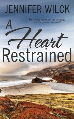 A Heart Restrained 1509248188 Book Cover
