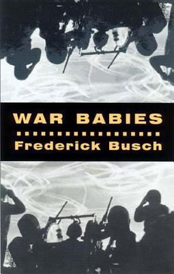 War Babies 0811214761 Book Cover