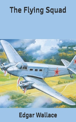 The Flying Squad B08761Z6CW Book Cover