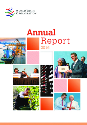 World Trade Organization Annual Report: 2016 9287040737 Book Cover