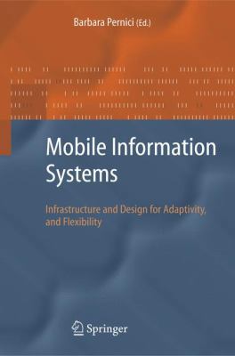 Mobile Information Systems: Infrastructure and ... 3540310061 Book Cover