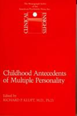 Childhood Antecedents of Multiple Personality D... 0880480823 Book Cover