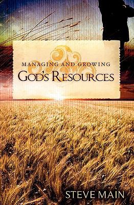 Managing And Growing God's Resources 0981869149 Book Cover