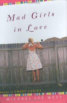 Mad Girls in Love 006018406X Book Cover