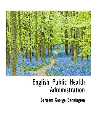 English Public Health Administration [Large Print] 1116470780 Book Cover