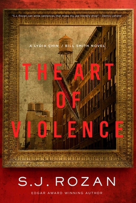 The Art of Violence: A Lydia Chin/Bill Smith Novel 1643135317 Book Cover