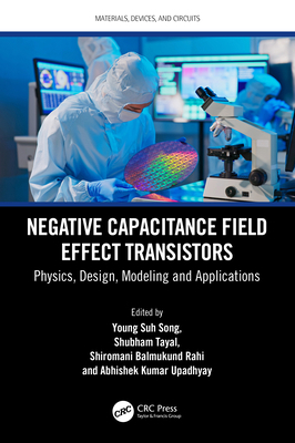 Negative Capacitance Field Effect Transistors: ... 1032445319 Book Cover