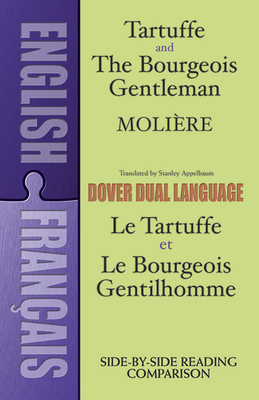 Tartuffe and the Bourgeois Gentleman: A Dual-La... [French] 0486404382 Book Cover