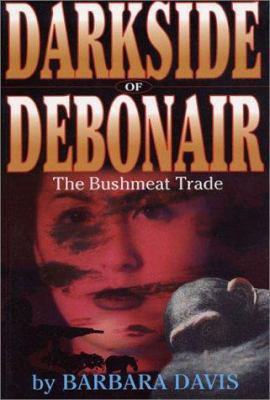 Darkside of Debonair 0971773106 Book Cover