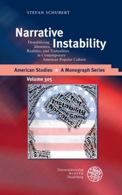 Narrative Instability: Destabilizing Identities... 3825346846 Book Cover