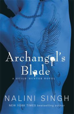 Archangel's Blade 0575113472 Book Cover