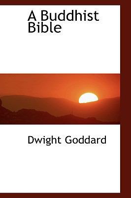 A Buddhist Bible 0559109881 Book Cover