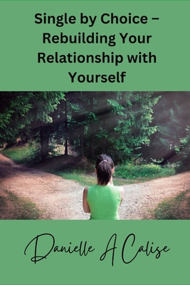 Single by Choice - Rebuilding Your Relationship... B0DG58749V Book Cover
