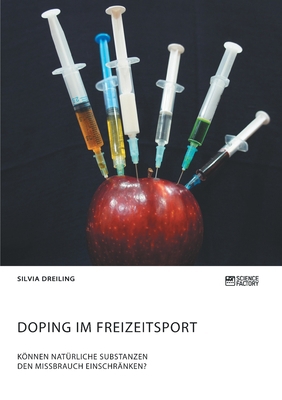 Doping im Freizeitsport. Können natürliche Subs... [German] 3964871044 Book Cover