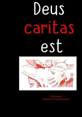 Deus Caritas Est: Enzyklika illustriert [German] B087L4KFL4 Book Cover