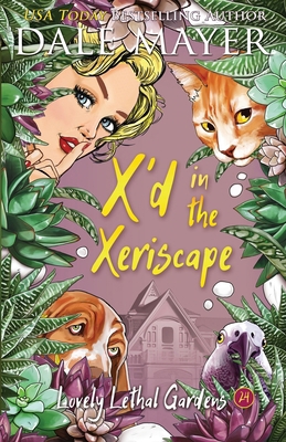 X'd in the Xeriscape 1773369903 Book Cover