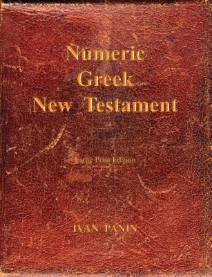 Numeric Greek New Testament: Large Print [Large Print] 1941776272 Book Cover