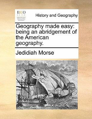 Geography made easy: being an abridgement of th... 1171476795 Book Cover