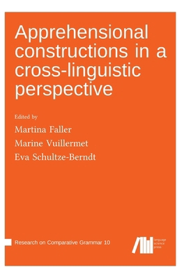 Apprehensional constructions in a cross-linguis... 3985541760 Book Cover