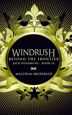 Beyond The Frontier (Jack Windrush Book 9) 1034784625 Book Cover