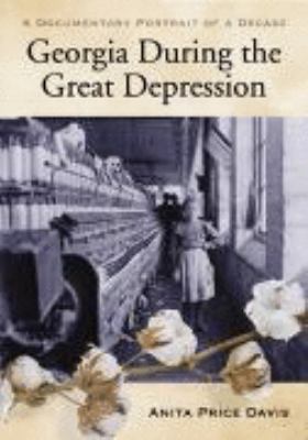 Georgia During the Great Depression: A Document... 0786433957 Book Cover