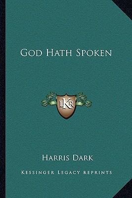 God Hath Spoken 1163174572 Book Cover