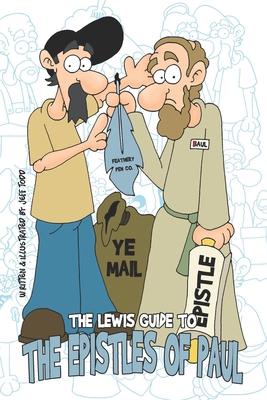 The Lewis Guide To The Epistles Of Paul B08457LN7R Book Cover