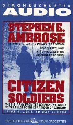 Citizen Soldiers: The U. S. Army from the Norma... 067157714X Book Cover