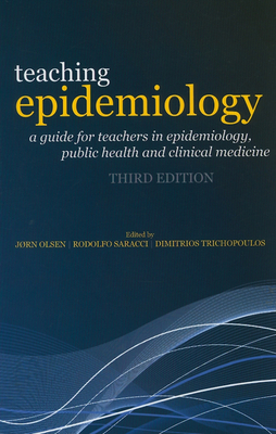 Teaching Epidemiology: A guide for teachers in ... 0199239479 Book Cover