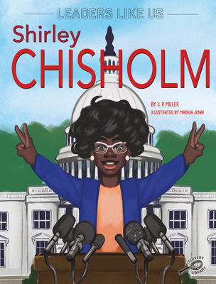 Shirley Chisholm, Leaders Like Us Series, Guide... 1731638035 Book Cover