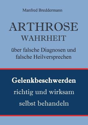 Arthrose: Gelenkbeschwerden richtig und wirksam... [German] 3748101961 Book Cover
