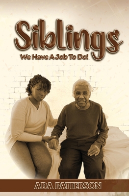 SIBLINGS, We Have A Job To Do! B0F46Y4VZK Book Cover