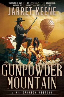Gunpowder Mountain: A Kid Crimson Western [Large Print] B0FMYMMPJ9 Book Cover