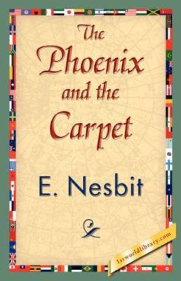 The Phoenix and the Carpet 142183944X Book Cover